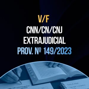V/F CNN/CN/CNJ extrajudicial - Prov n. 149/2023