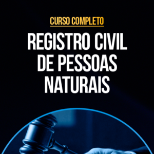 Curso Completo Registro Civil de Pessoas Naturais