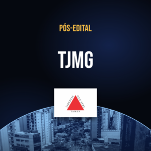 TJMG Cartório – Pós-Edital 2025