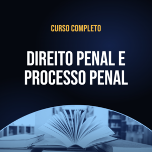 Direito Penal e Processo Penal Aplicado ao Notário e Registrador